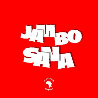 Jambo Sana lyrics | Boomplay Music