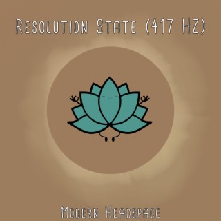 Resolution State (417 HZ)