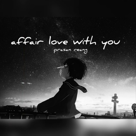 affair love with you