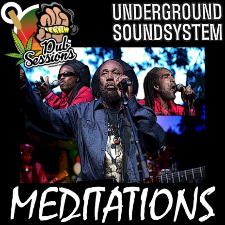 If you run down Underground (Dubplate) ft. The Meditations | Boomplay Music