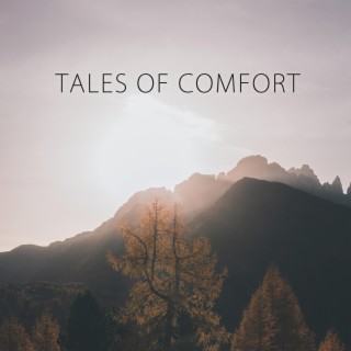 Tales of Comfort