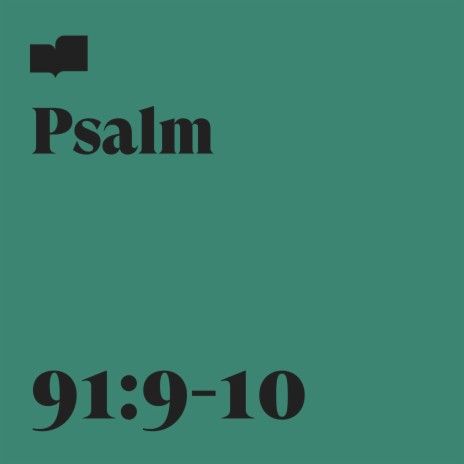 Psalm 91:9-10 ft. Charlie Hall
