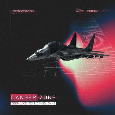 Danger Zone ft. Daniel Dyke | Boomplay Music