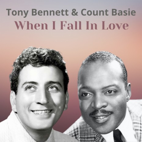 When I Fall In Love ft. Count Basie | Boomplay Music