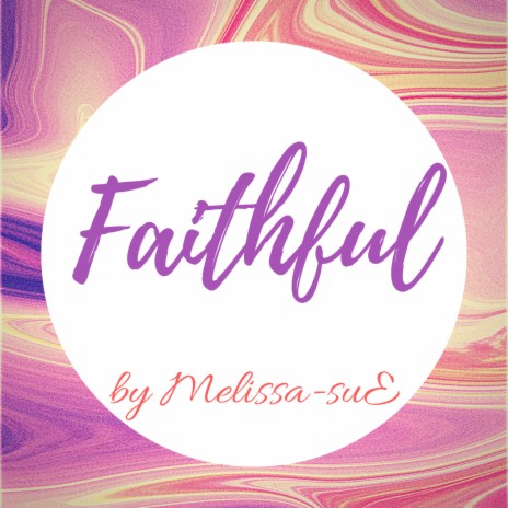 Faithful | Boomplay Music