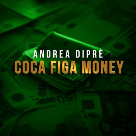 Coca Figa Money | Boomplay Music