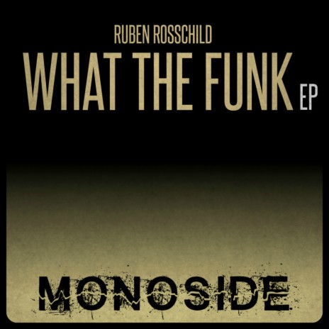 What The Funk (Original Mix)