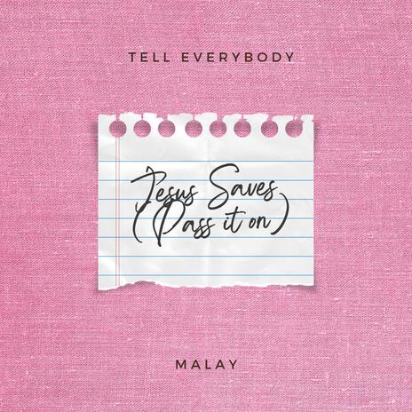 Tell Everybody (Made Me New) | Boomplay Music