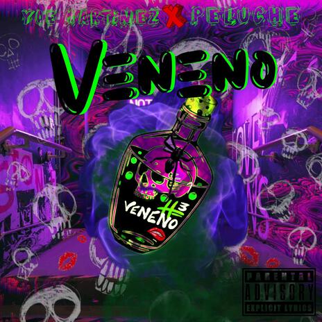 Veneno ft. Yoe Martinez