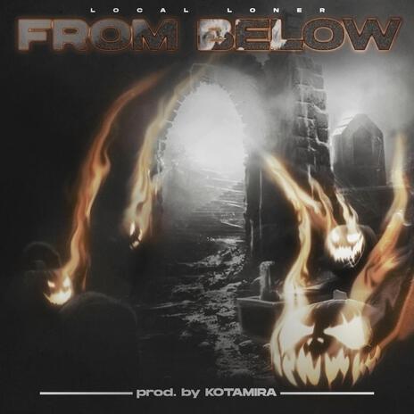 From Below ft. Kotamira | Boomplay Music