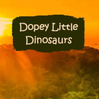 Dopey Little Dinosaurs (Original Indie Game Soundtrack)