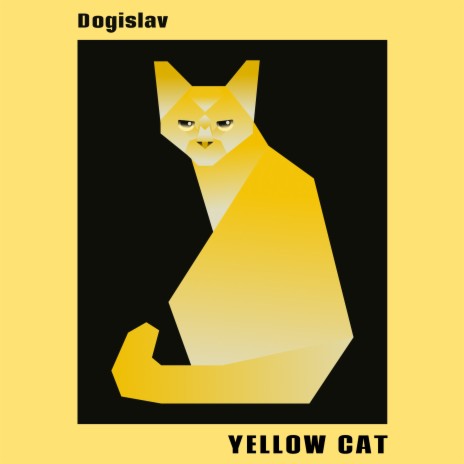 Yellow Cat | Boomplay Music