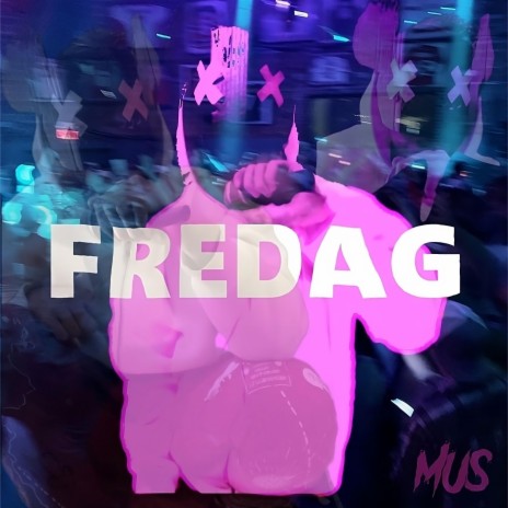 FREDAG | Boomplay Music