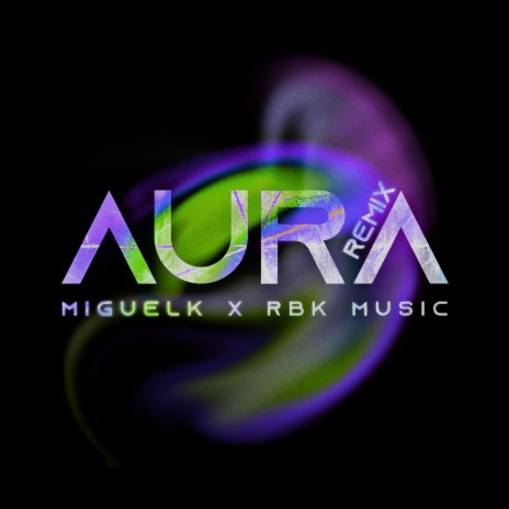 AURA (Remix) ft. RBK Music | Boomplay Music