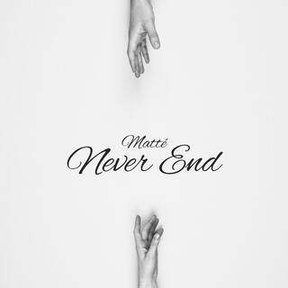 Never End