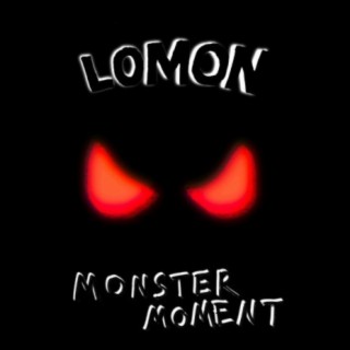 Monster Moment