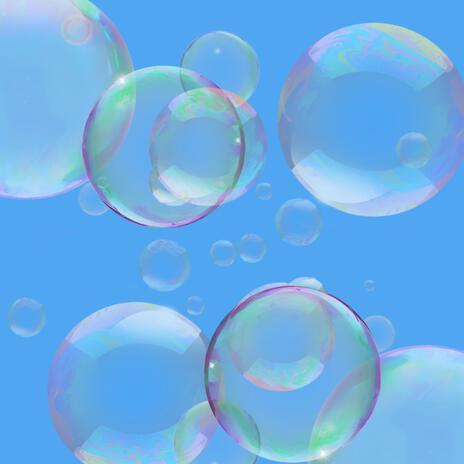 bubbles | Boomplay Music