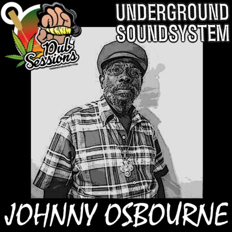 Budy Bye Underground (Dubplate) ft. Johnny Osbourne | Boomplay Music