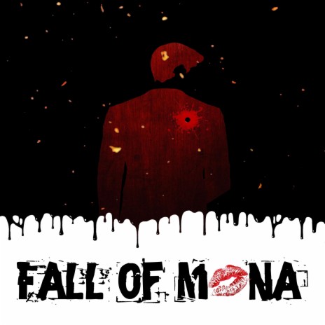 Fall of Mona | Boomplay Music