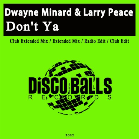 Don't Ya (Club Edit) ft. Larry Peace | Boomplay Music