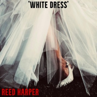 White Dress lyrics | Boomplay Music