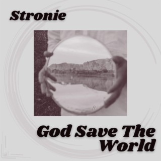 God save the world lyrics | Boomplay Music