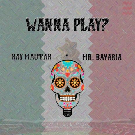 Wanna Play ft. Mister Bavaria