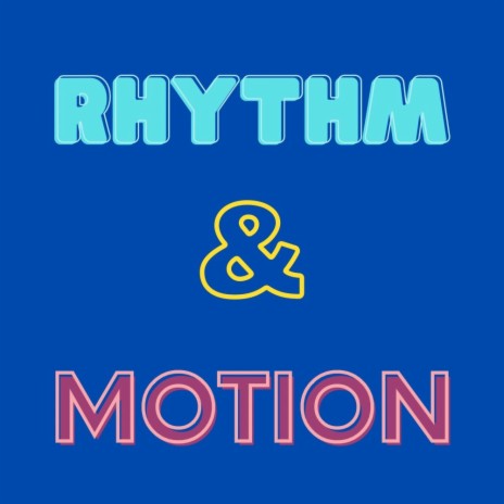 Rhythm & Motion ft. Great Adamz | Boomplay Music