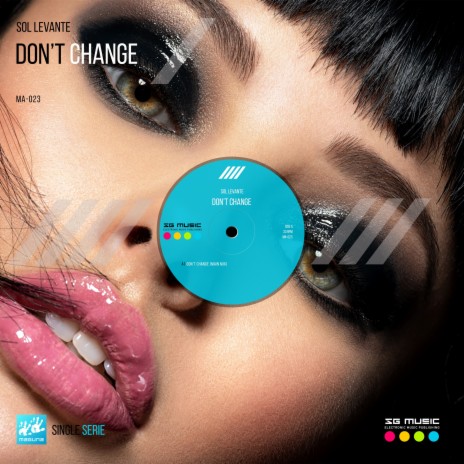 Don't Change (Main Mix) | Boomplay Music