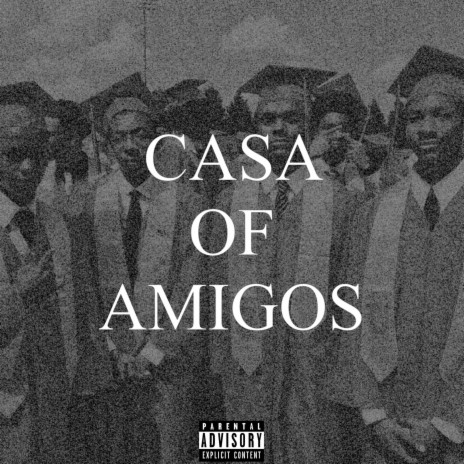 Casa of Amigos | Boomplay Music