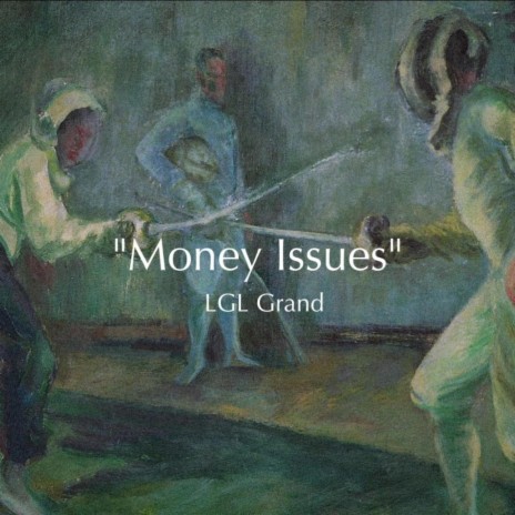 Money Issues | Boomplay Music