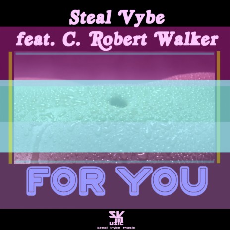 For You (Chris Forman's Deeper Soul Instrumental) ft. C. Robert Walker