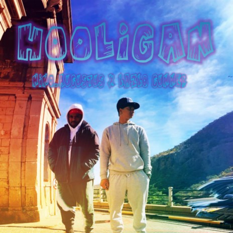 Hooligan ft. Lazlo Gunner | Boomplay Music