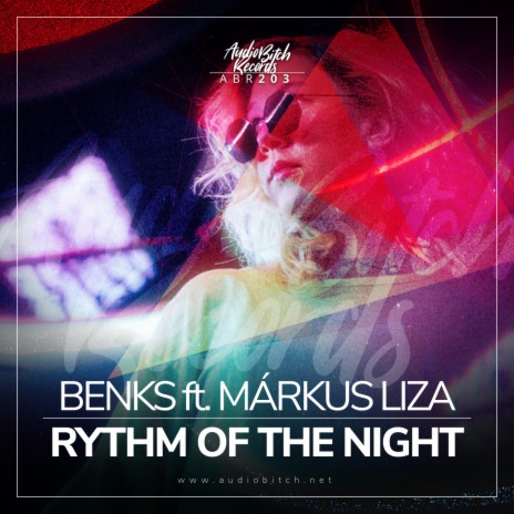 Rythm of the Night ft. Márkus Liza