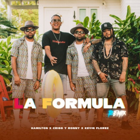La Formula (Remix) ft. Kevin Florez & Criss & Ronny | Boomplay Music