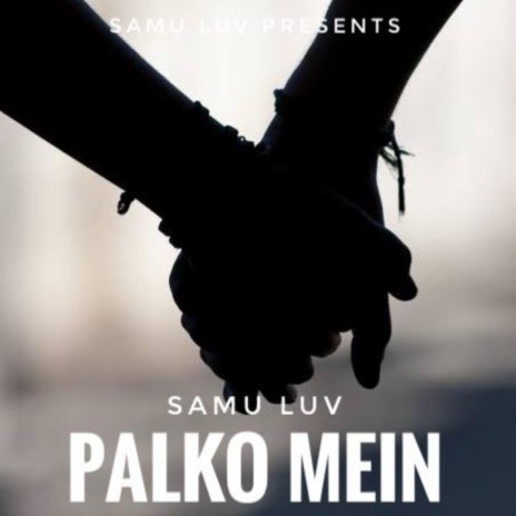 Palko Mein ft. Sandeep Birhman & Muskan Birhman | Boomplay Music