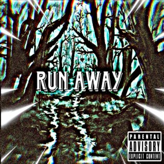 Run Away