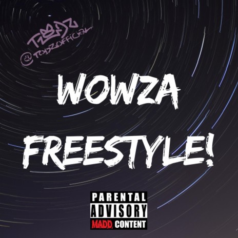 Wowza Freestyle | Boomplay Music