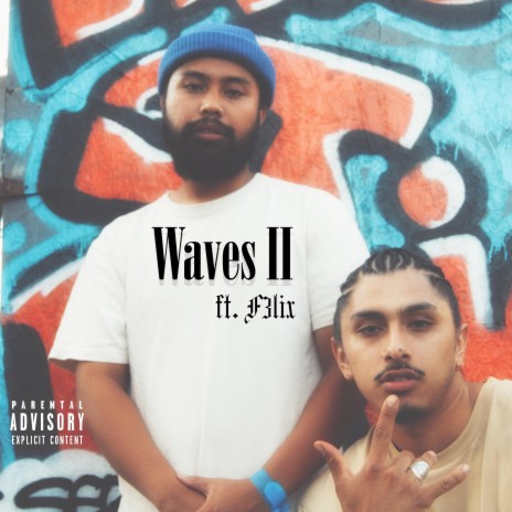 Waves II ft. F3lix | Boomplay Music