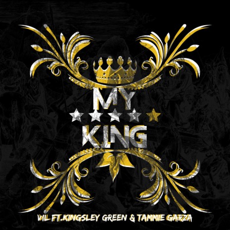 My King ft. Tammie Garza & Kingsley Green