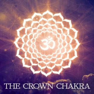 The Crown Chakra: Soft Flute Music for Boosting Your Awareness and Intelligence, Finding Your Life’s Purpose and Spirituality