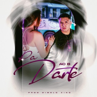 PA DARTE lyrics | Boomplay Music