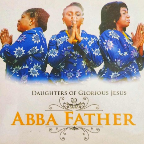 Abba Father | Boomplay Music