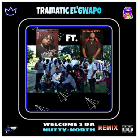 Welcome 2 Da Nutty North (Remix) ft. BNE BAMM | Boomplay Music