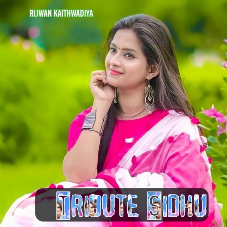 Tribute Sidhu | Boomplay Music