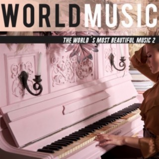 The World‘s Most Beautiful Music 2