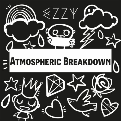 Atmospheric Breakdown | Boomplay Music