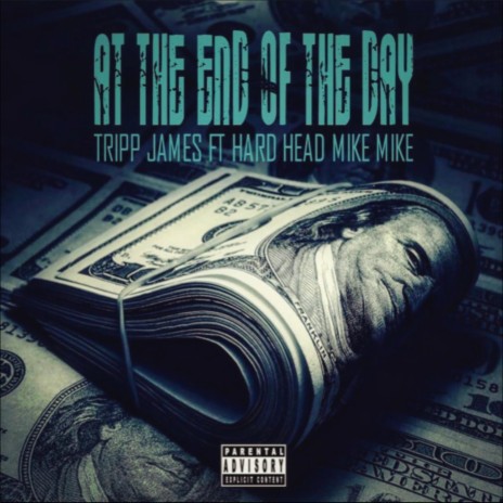 At the end of the day ft. Hardhead MikeMike | Boomplay Music