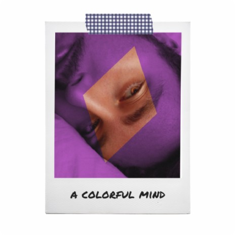 A Colorful Mind | Boomplay Music