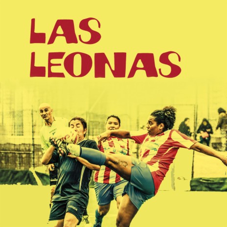 Las Leonas | Boomplay Music